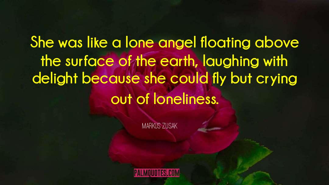 Lone quotes by Markus Zusak