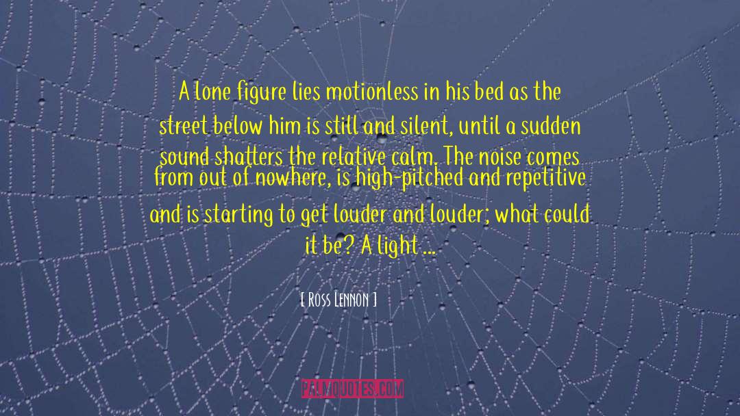 Lone Ranger quotes by Ross Lennon