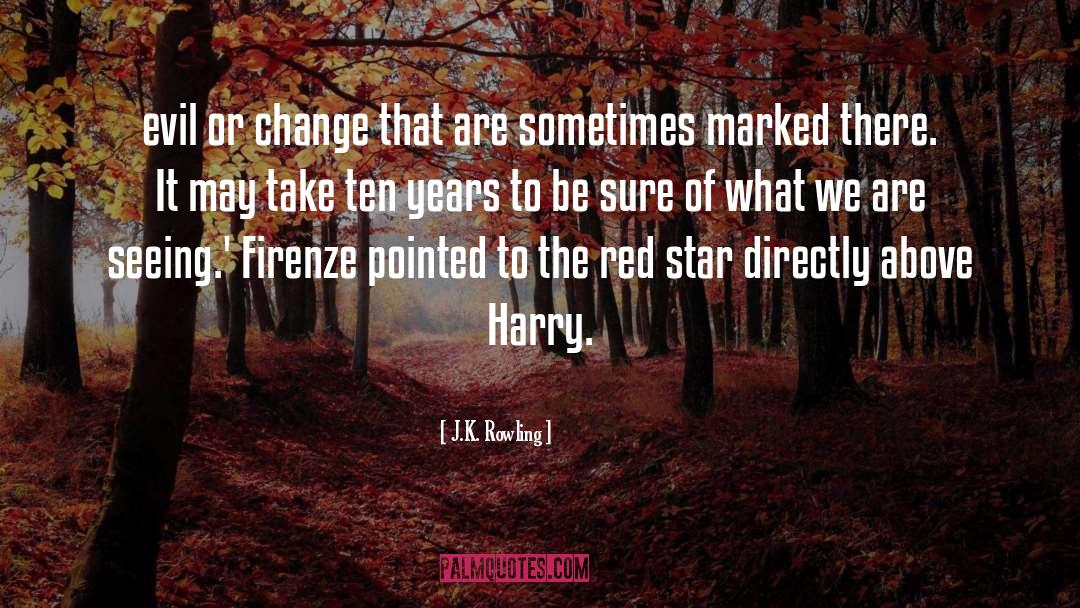Lone Star quotes by J.K. Rowling