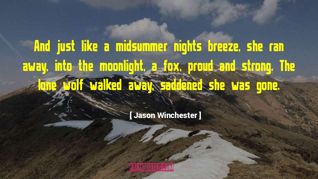 Lone Wolf quotes by Jason Winchester
