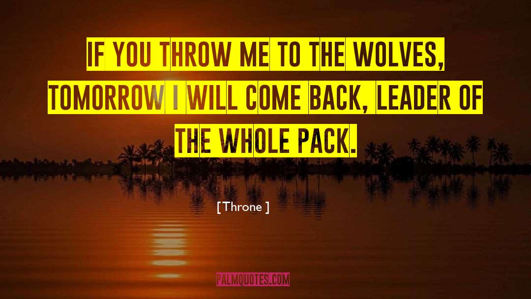 Lone Wolves quotes by Throne