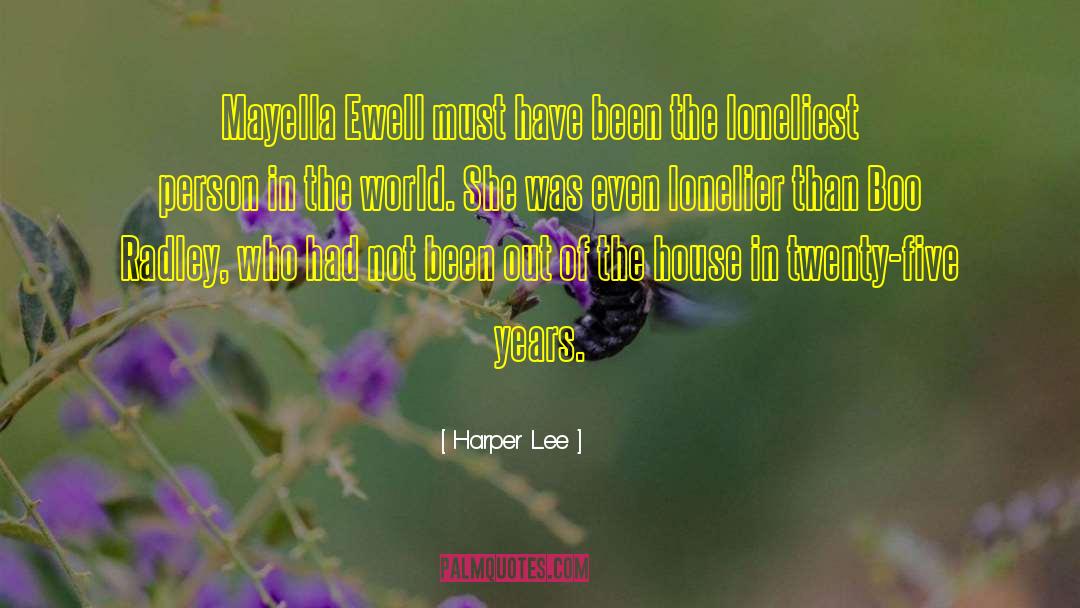 Lonelier quotes by Harper Lee