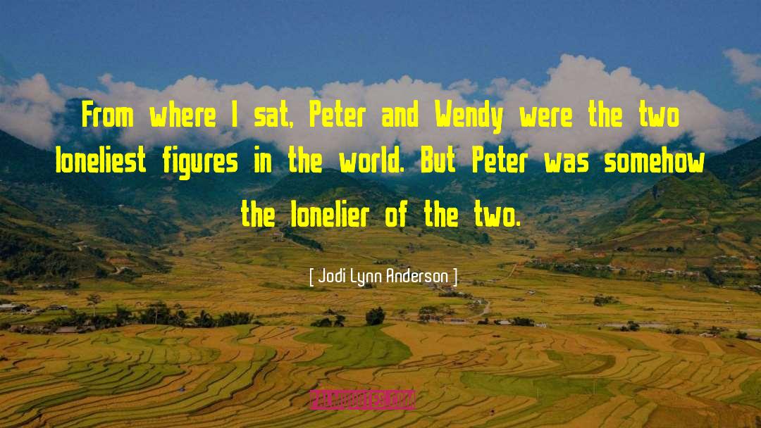 Lonelier quotes by Jodi Lynn Anderson