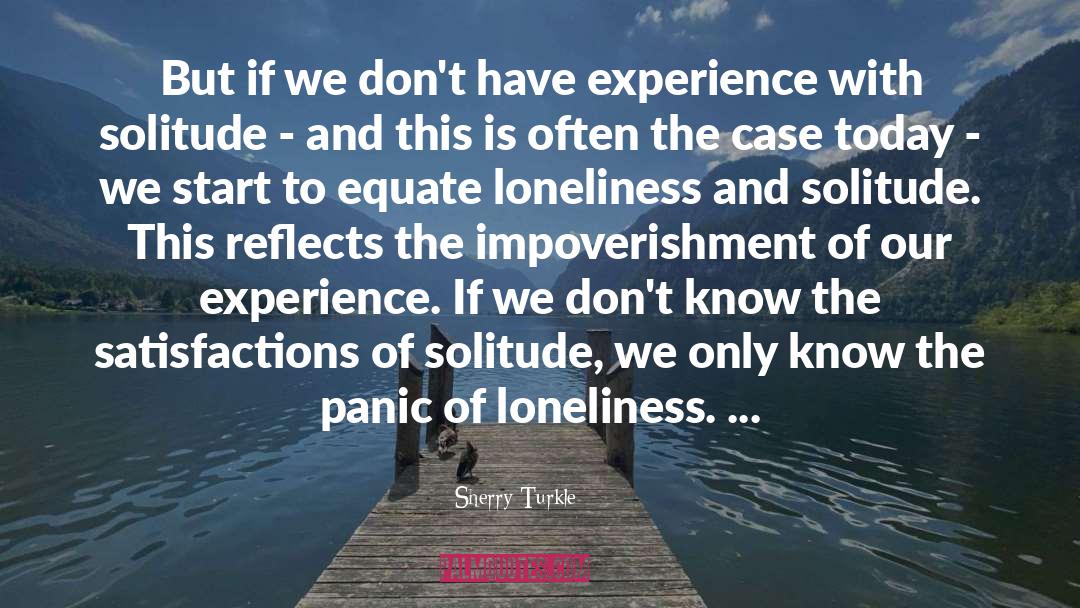 Loneliness And Solitude quotes by Sherry Turkle