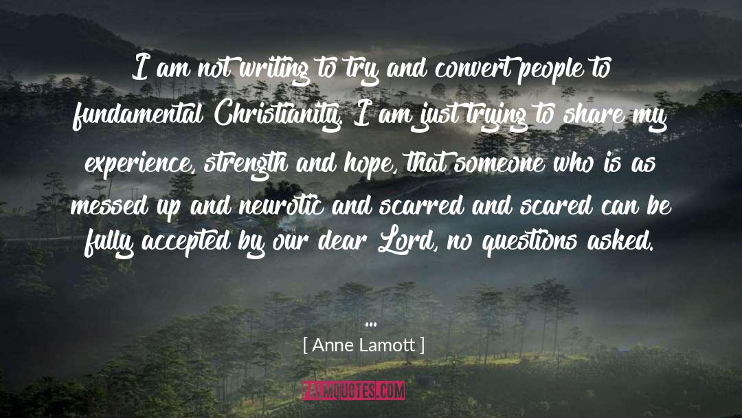 Loneliness Hope Strength quotes by Anne Lamott