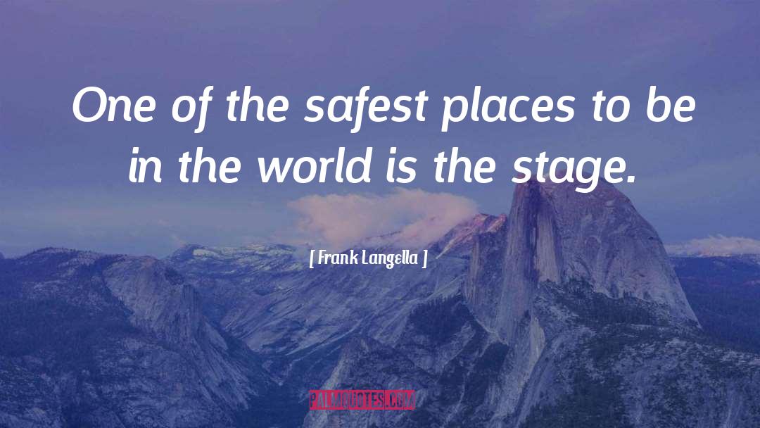 Loneliness Is The Safest Place I Know Quote quotes by Frank Langella