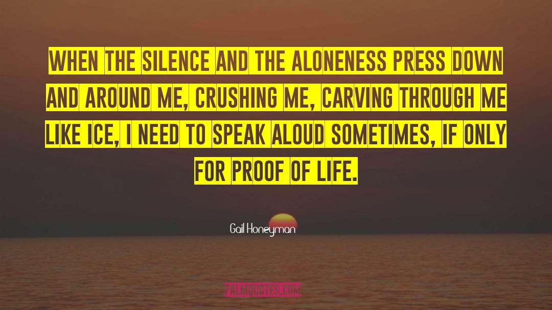 Loneliness Of Life quotes by Gail Honeyman