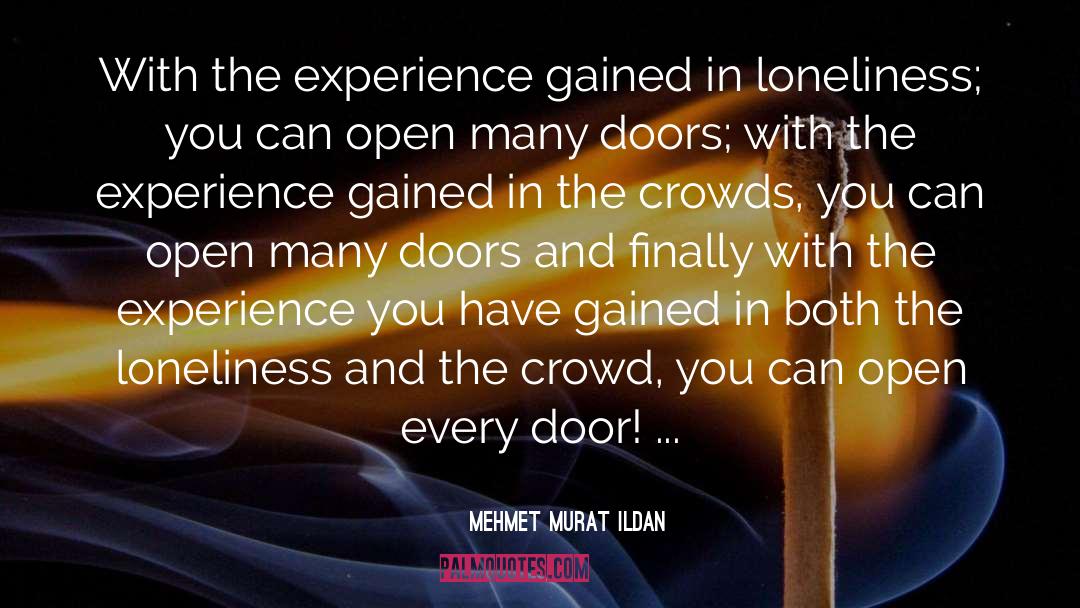 Loneliness Of Life quotes by Mehmet Murat Ildan