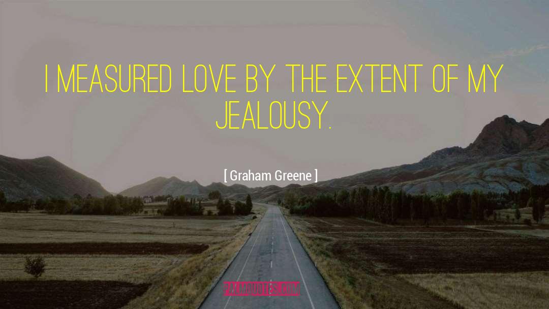 Loneliness Of Love quotes by Graham Greene