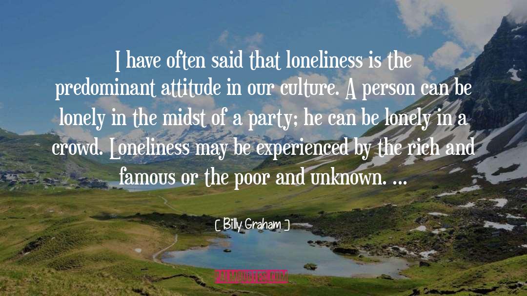 Loneliness quotes by Billy Graham