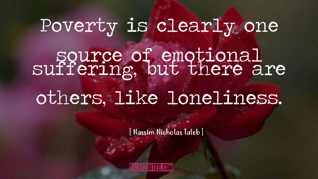 Loneliness quotes by Nassim Nicholas Taleb