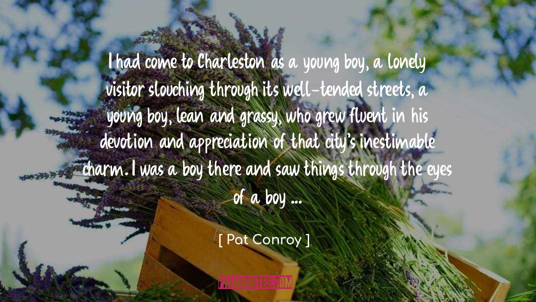 Lonely Boy Tagalog quotes by Pat Conroy