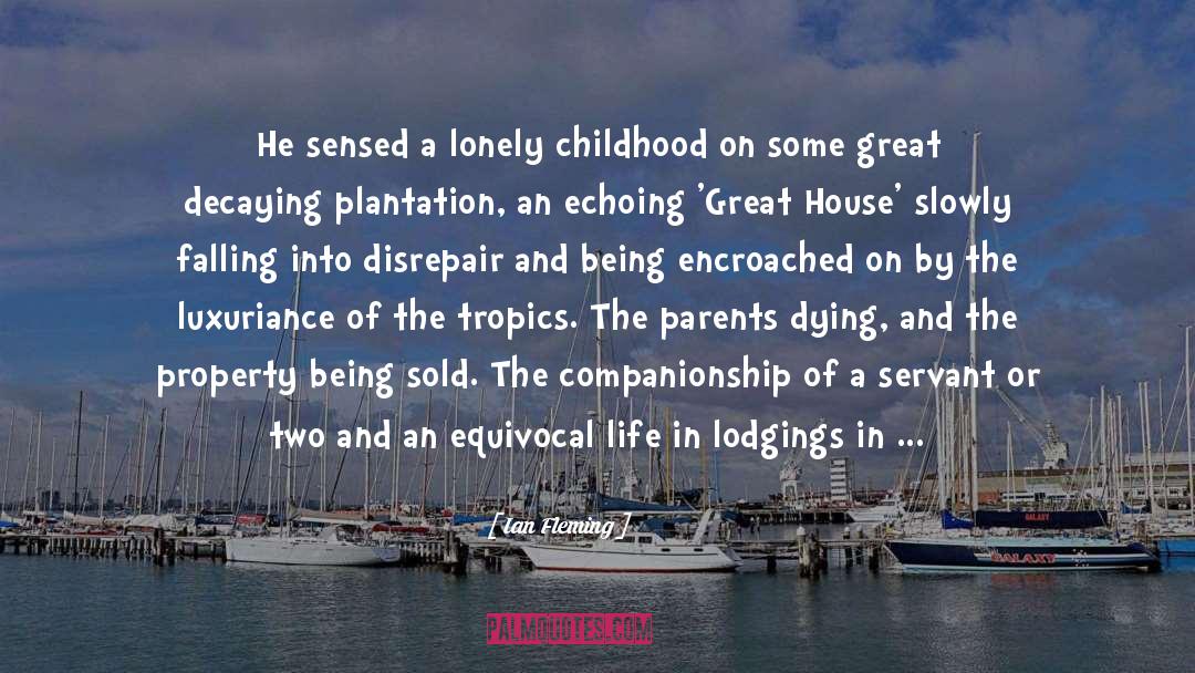 Lonely Childhood quotes by Ian Fleming