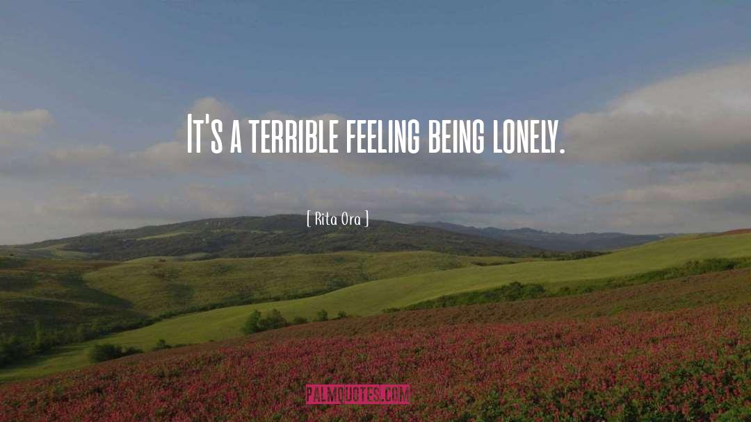 Lonely Feeling quotes by Rita Ora