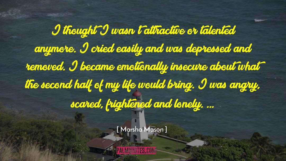 Lonely Life quotes by Marsha Mason