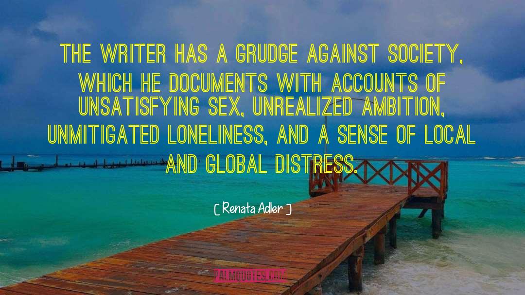 Lonely Loneliness quotes by Renata Adler