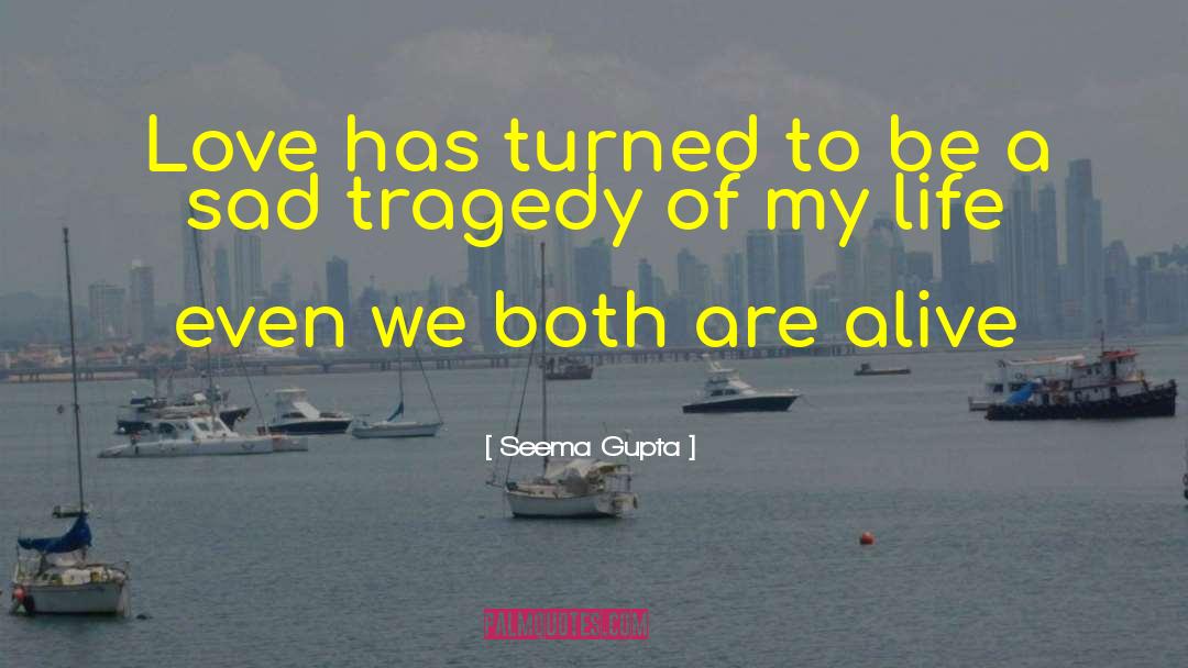 Lonely Love quotes by Seema Gupta