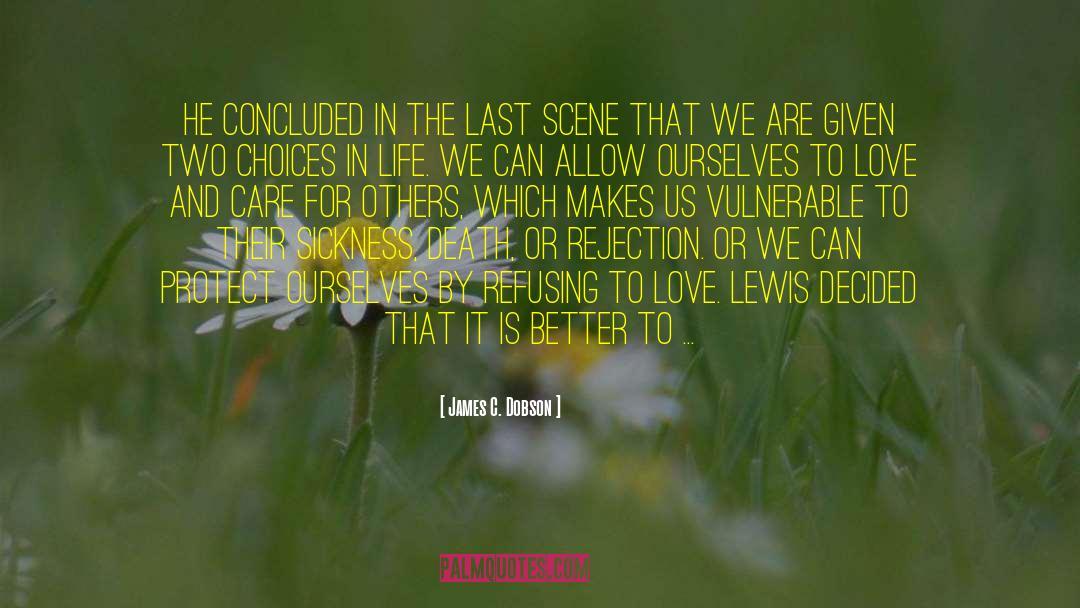 Lonely Love quotes by James C. Dobson