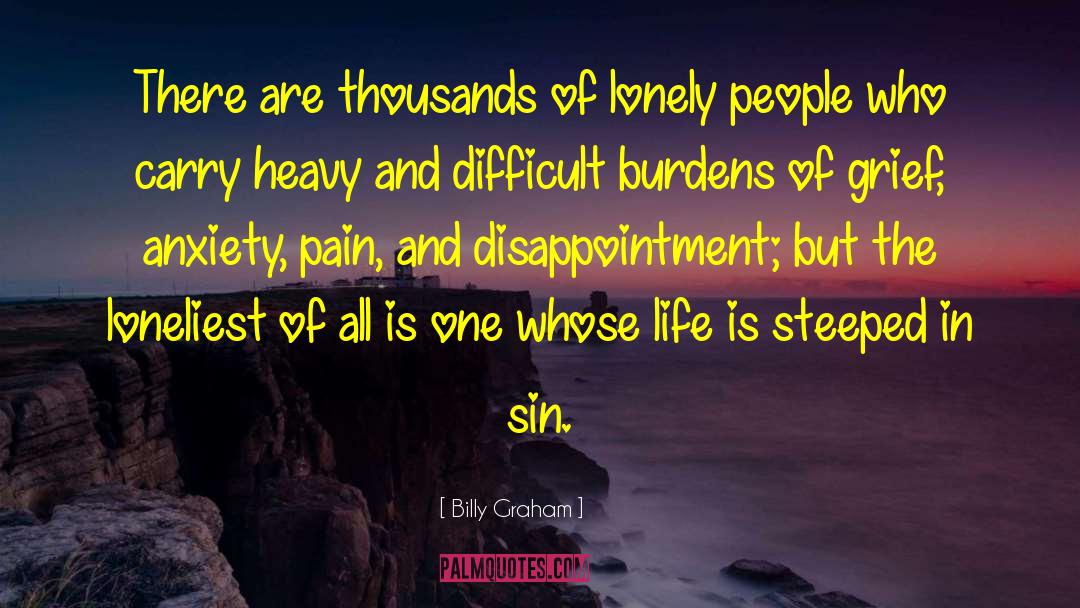 Lonely People quotes by Billy Graham