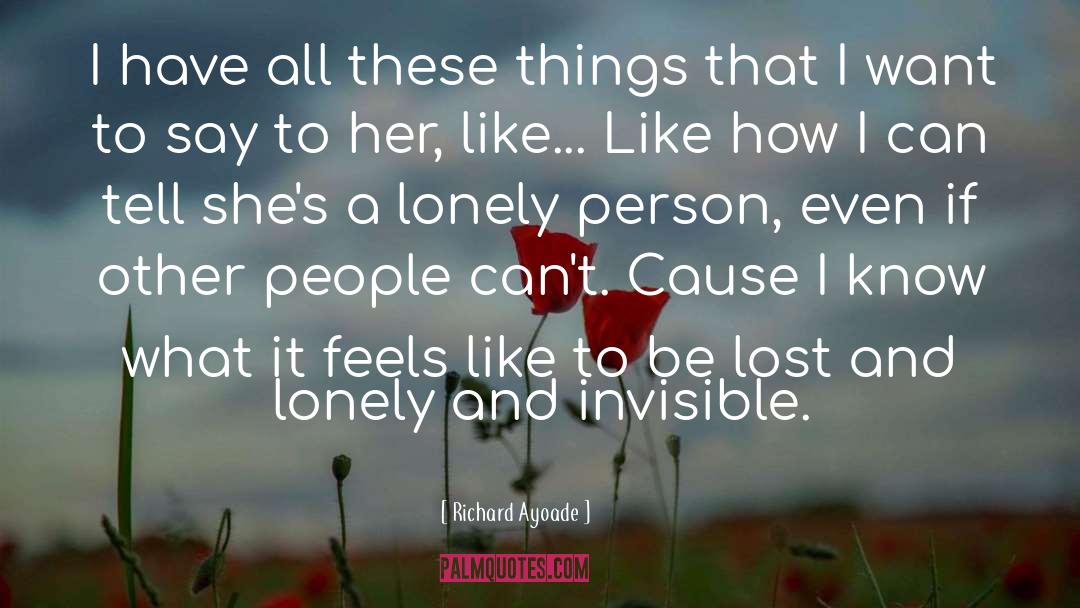 Lonely Person quotes by Richard Ayoade