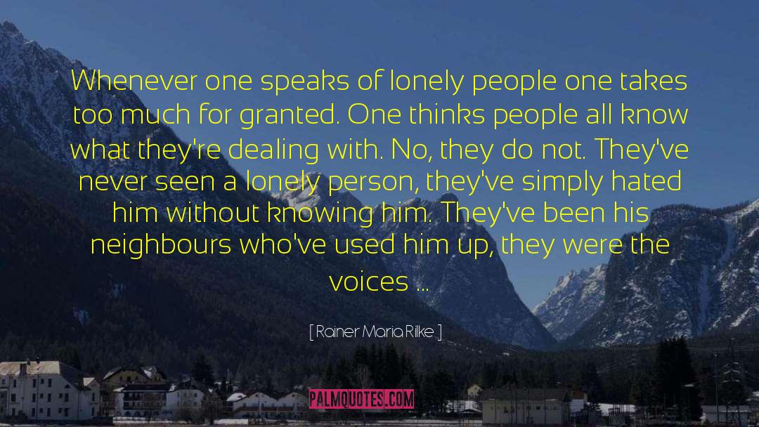 Lonely Person quotes by Rainer Maria Rilke