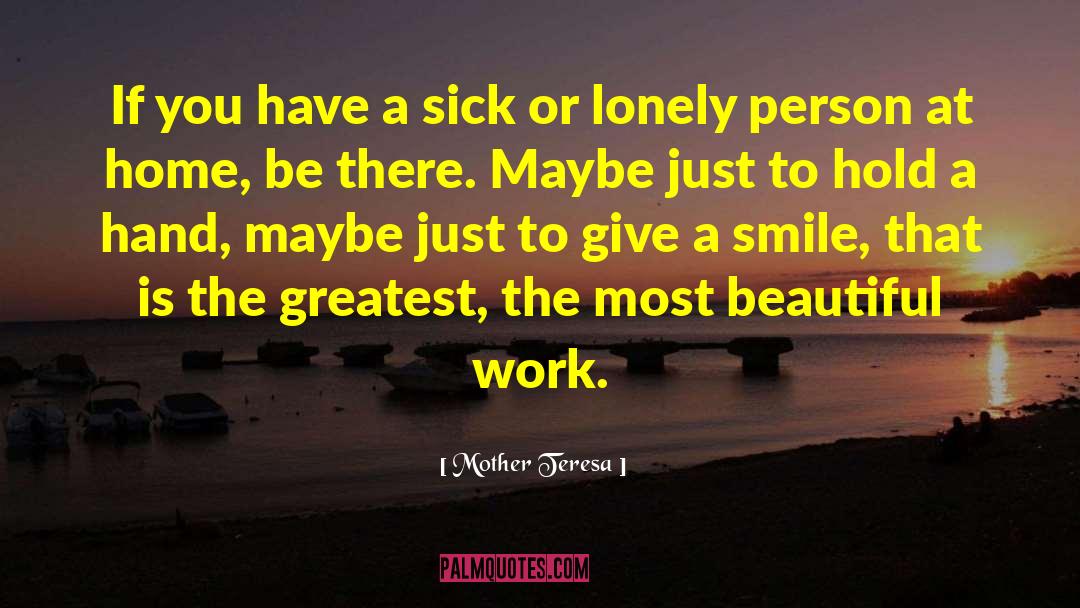 Lonely Person quotes by Mother Teresa