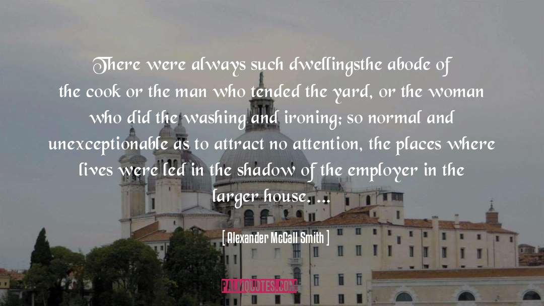 Lonely Places quotes by Alexander McCall Smith