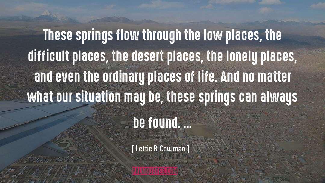 Lonely Places quotes by Lettie B. Cowman