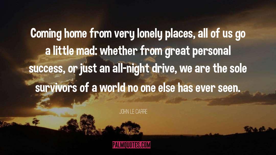 Lonely Places quotes by John Le Carre