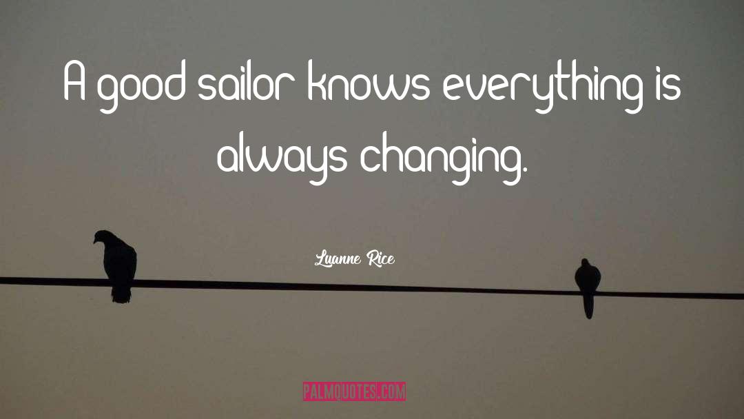 Lonely Sailor quotes by Luanne Rice
