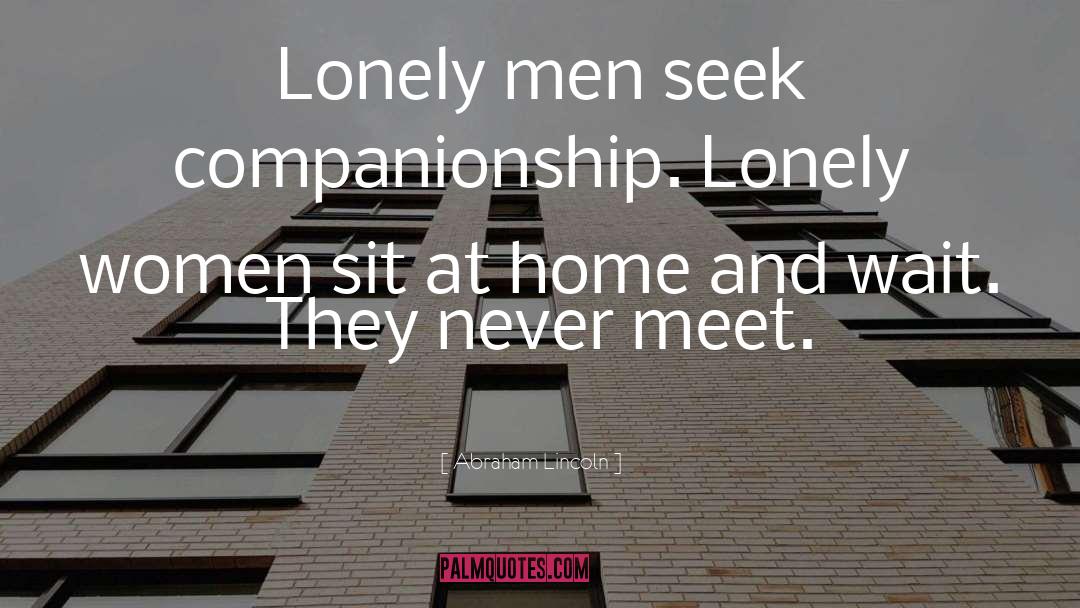 Lonely Sailor quotes by Abraham Lincoln