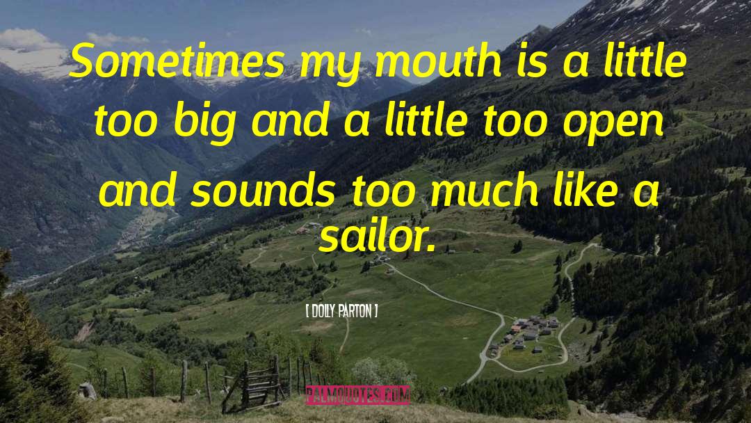 Lonely Sailor quotes by Dolly Parton