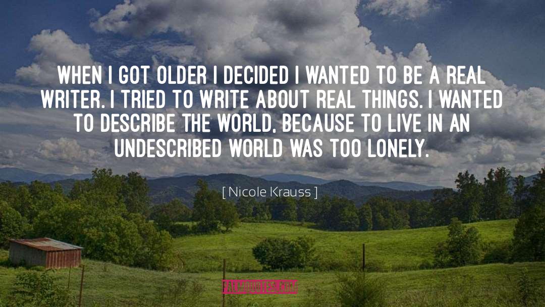 Lonely World quotes by Nicole Krauss