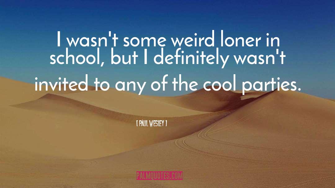 Loner quotes by Paul Wesley