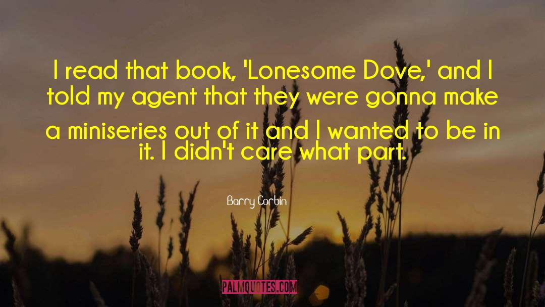 Lonesome Dove quotes by Barry Corbin