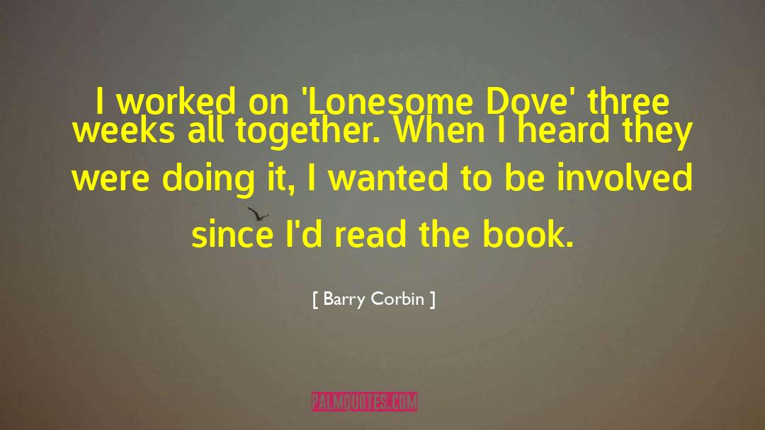 Lonesome quotes by Barry Corbin