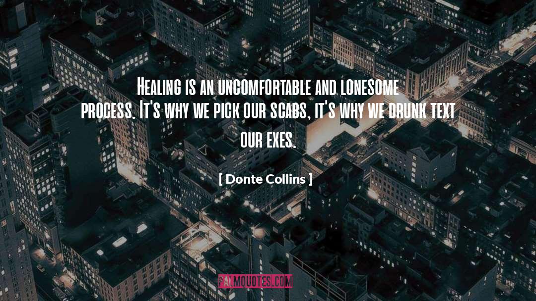 Lonesome Traveler quotes by Donte Collins