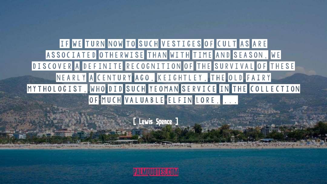 Long Ago quotes by Lewis Spence