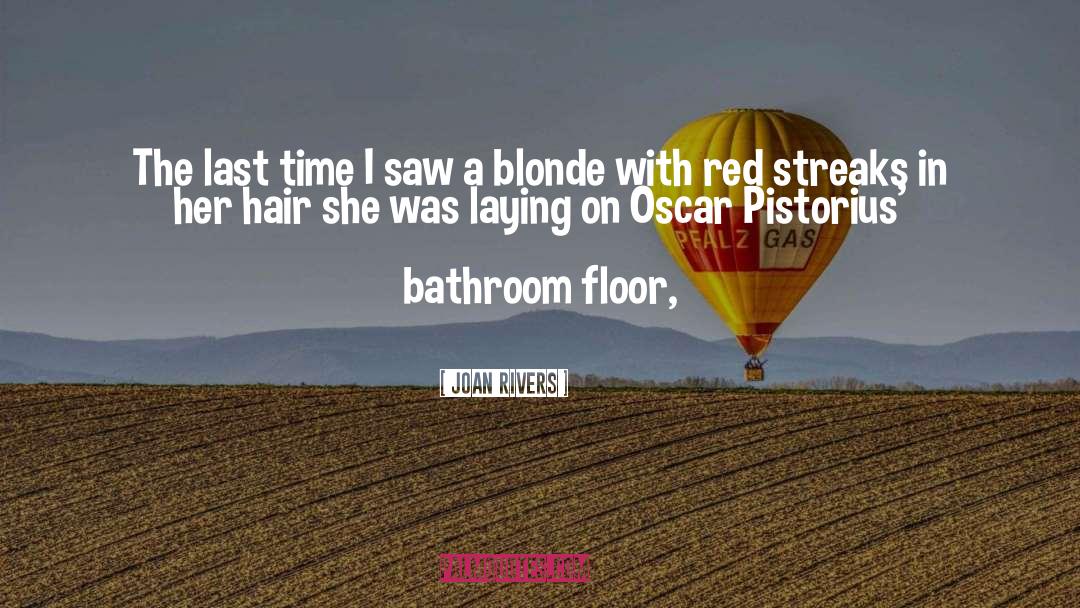 Long Blonde Hair quotes by Joan Rivers