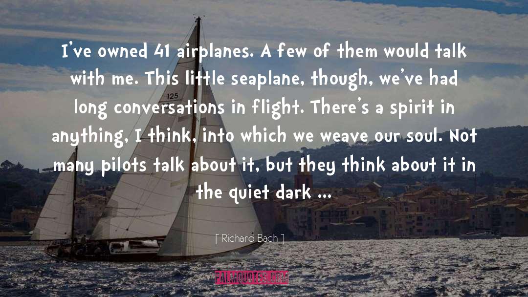Long Conversations quotes by Richard Bach