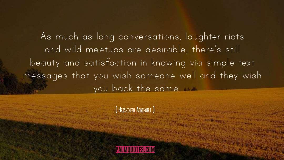 Long Conversations quotes by Hrishikesh Agnihotri