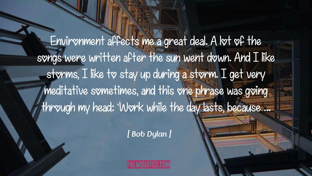 Long Day At The Office quotes by Bob Dylan