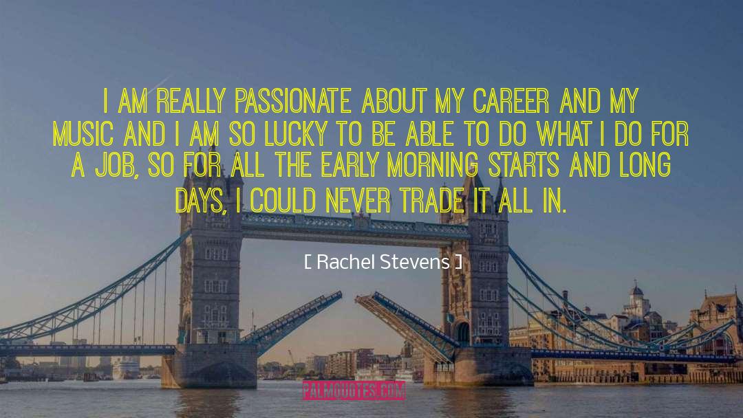 Long Days quotes by Rachel Stevens