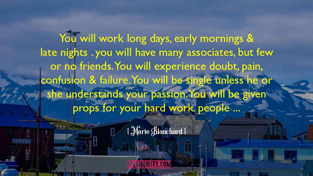 Long Days quotes by Marie Blanchard