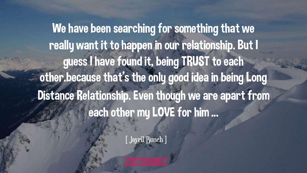 Long Distance Good Morning quotes by Jayril Bunch