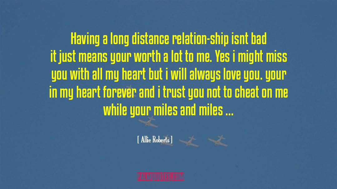 Long Distance Love Affairs quotes by Allie Roberts