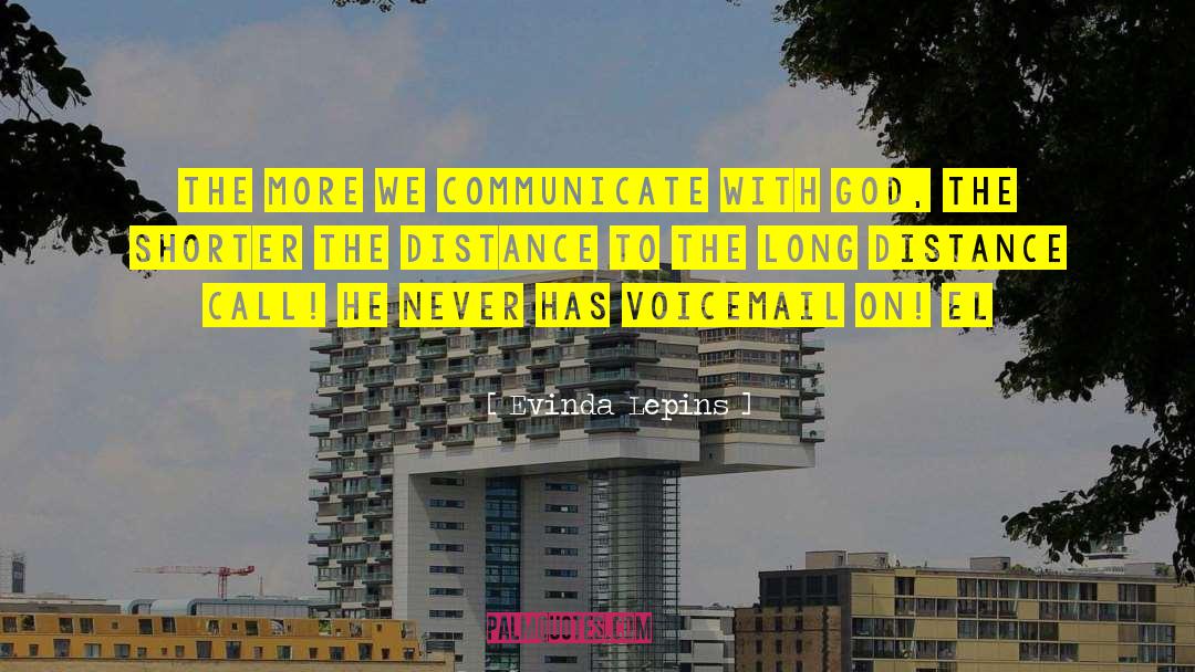 Long Distance quotes by Evinda Lepins