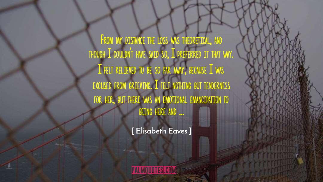 Long Distance Relationship quotes by Elisabeth Eaves