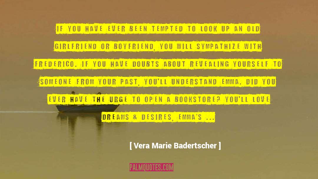 Long Distance Relationship quotes by Vera Marie Badertscher