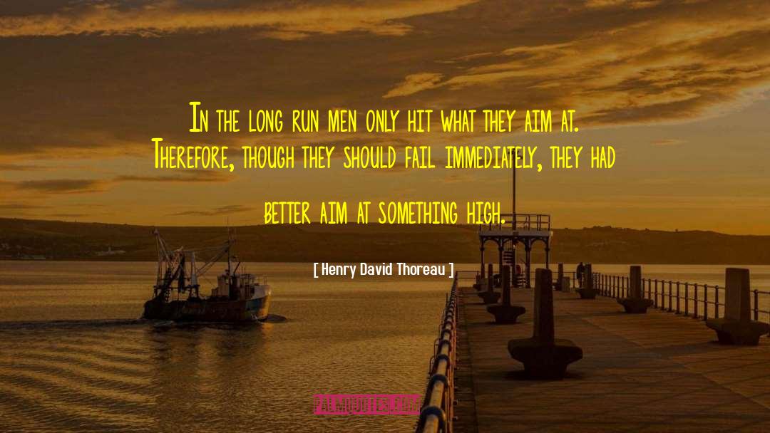 Long Distance Relationships quotes by Henry David Thoreau